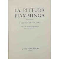 Lassaigne, Delevoy, La pittura fiamminga, 2 voll. 