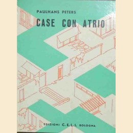 Peters, Case con atrio