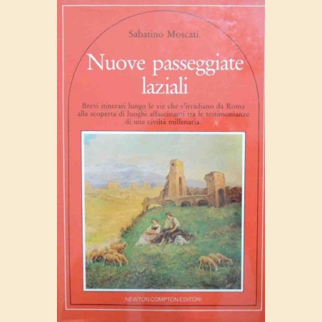 Moscati, Nuove passeggiate laziali