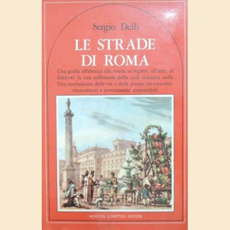 Delli, Le strade di Roma