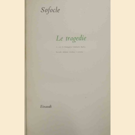 Sofocle, Le tragedie, a cura di Lombardo Radice