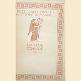 Aristofane, Le Commedie. Gli acarnesi, I cavalieri