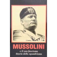 Izzo, Mussolini e il suo fascismo