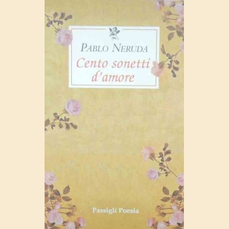 Neruda, Cento sonetti d’amore