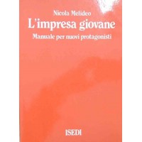 Melideo, L’impresa giovane. Manuale per i nuovi protagonisti