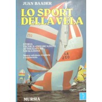 Baader, Lo sport della vela. Storia, tecnica, imbarcazioni, attrezzatura, navigazione