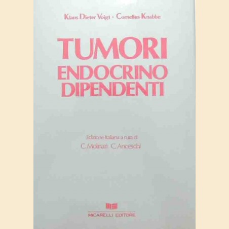 Voigt, Knabbe, Tumori endocrino dipendenti