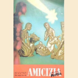 Amicizia. Rivista mensile, a. IX, n. 12, 1965