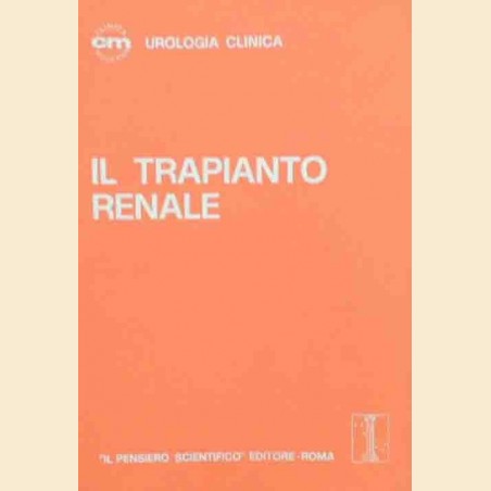 Il trapianto renale, a cura di Straffon