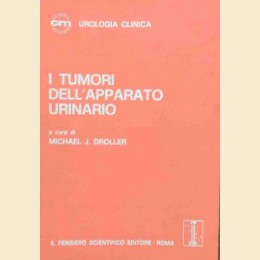 I tumori dell’apparato urinario, a cura di Droller