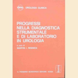 Progressi nella diagnostica strumentale e di laboratorio in urologia, a cura di Resnick