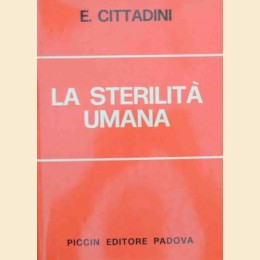 Cittadini, La sterilità umana