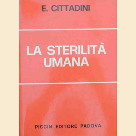 Cittadini, La sterilità umana