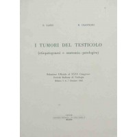 Lasio, Giannoni, I tumori del testicolo (eziopatogenesi e anatomia patologica)