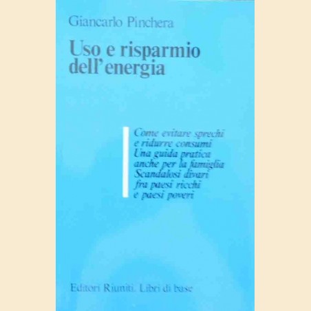 Pinchera, Uso e risparmio dell’energia