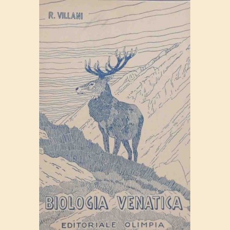 Villani, Biologia venatica. Volume I