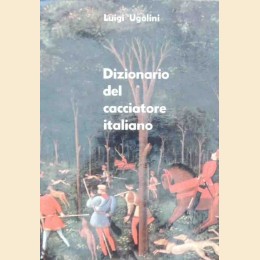 Ugolini, Dizionario del cacciatore italiano