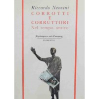 Nencini, Corrotti e corruttori