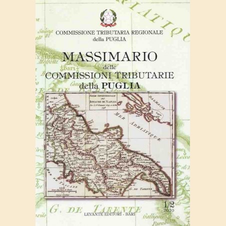 Massimario delle commissioni tributarie della Puglia, n. 1/2, 2010