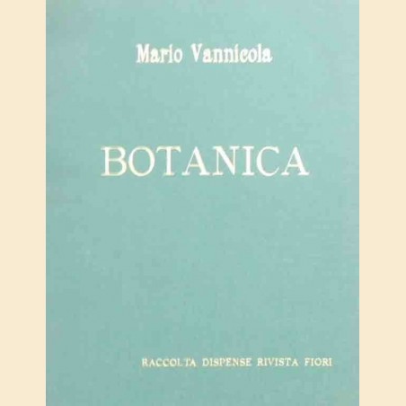 Vannicola, Botanica. Sussidiario del giardiniere