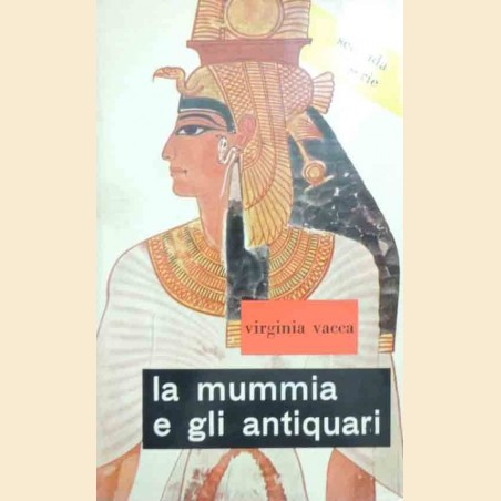 Vacca, La mummia e gli antiquarii. Giallo egiziano-romanesco