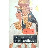 Vacca, La mummia e gli antiquarii. Giallo egiziano-romanesco