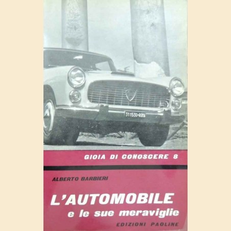 Barbieri, L’automobile e le sue meraviglie