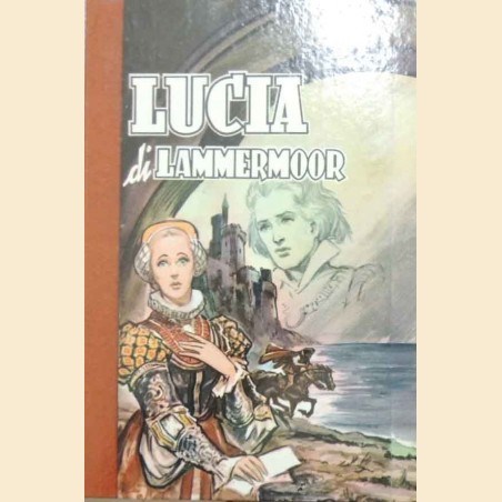 Scott, Lucia di Lammermoor