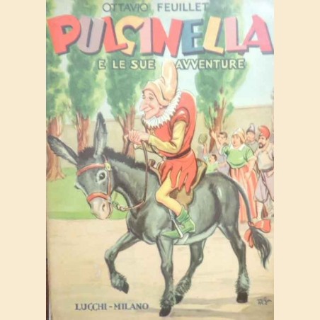 Feuillet, Vita di Pulcinella e le sue numerose avventure
