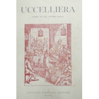 Olina, Uccelliera