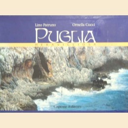 Patruno, Cucci, Puglia meravigliosa