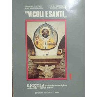 Cioffari et al., Vicoli e santi. S. Nicola nelle edicole religiose della città vecchia di Bari