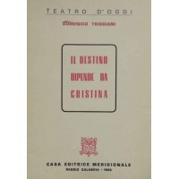 Triggiani, Il destino dipende da Cristina