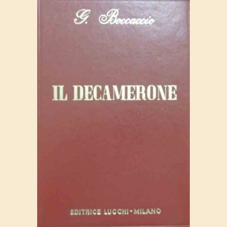 Boccaccio, Il Decamerone, ed. accurata con note del prof. L. Giavardi