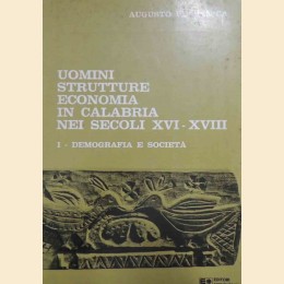 Placanica, Uomini strutture economia in Calabria nei secoli XVI-XVIII. I. Demografia e società