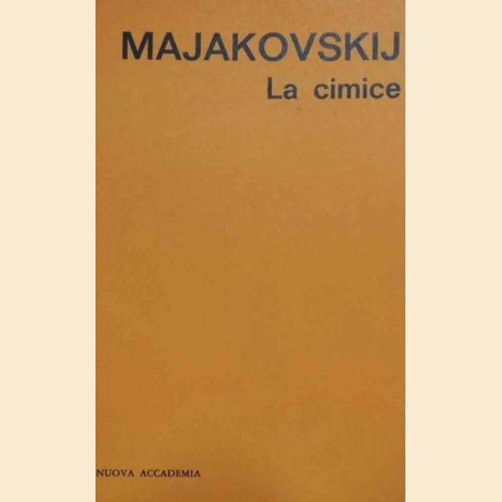 Majakovskij, La cimice, pref. di L. Ferrante