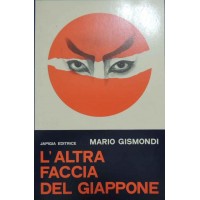 Gismondi, L’altra faccia del Giappone