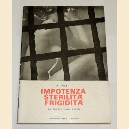 Tozzi, Impotenza, sterilità, frigidità