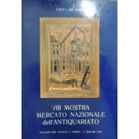 Città di Todi, VIII Mostra Mercato Nazionale dell’Antiquariato, Palazzo del Vignola, 4 aprile-2 maggio 1976