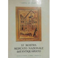 Città di Todi, IV Mostra Mercato Nazionale dell’Antiquariato, 26 marzo-1 maggio 1972