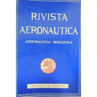 Rivista aeronautica. Astronautica, missilistica, a. XLVII, n. 4, 1971