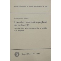 Mazzone Ruggiero, Il pensiero economico pugliese del Settecento: l’analisi dello sviluppo economico e sociale di F. Briganti