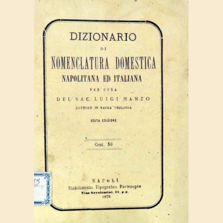 Dizionario di nomenclatura domestica napoletana ed italiana per cura di L. Manzo 