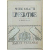 Colautti, L’imperatore