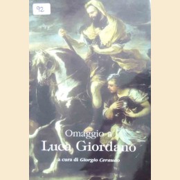 Omaggio a Luca Giordano. Nuove acquisizioni, Cosenza, Palazzo Arnone, 14 settembre-15 ottobre 2000