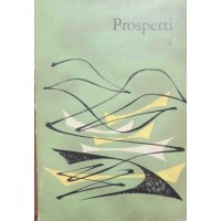 Prospetti. Nono numero, autunno 1954