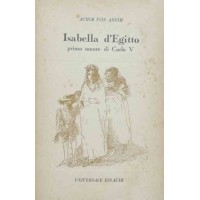 Von Arnim, Isabella d’Egitto primo amore di Carlo V