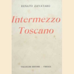 Zavataro, Intermezzo toscano