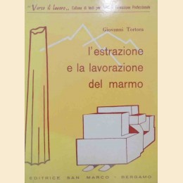 Tortora, L’estrazione e la lavorazione del marmo