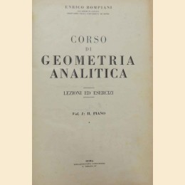 Bompiani, Corso di geometria analitica. Lezioni ed esercizi. Vol. I: Il Piano
